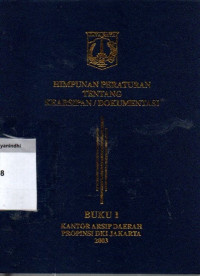 Image of Himpunan Peraturan Tentang Kearsipan / Dokumentasi
