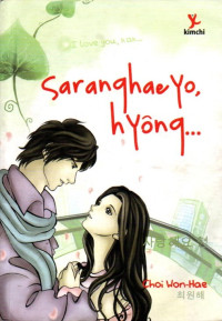 Image of Saranghae Yo, hyong...