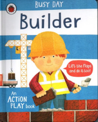 Image of Busy Day: Builder