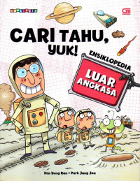 Image of Cari Tahu, Yuk! Ensiklopedia Luar Angkasa
