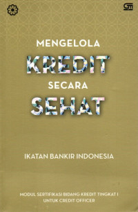 Image of Mengelola Kredit Secara Sehat