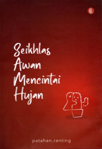 Image of Seikhlas Awan Mencintai Hujan