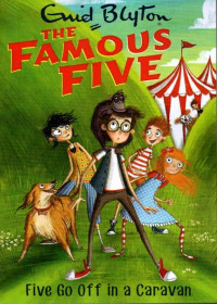 Image of The Famous Five: Five Go Off in a Caravan