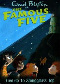 Image of The Famous Five: Five Go to Smuggler's Top