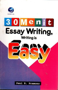 30 Menit Essay Writing, Writing is Easy