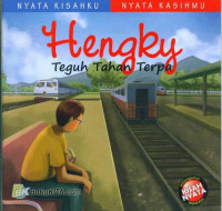 Hengky: Teguh, Tahan, Terpa