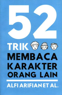 Image of 52 Trik Membaca Karakter Orang Lain