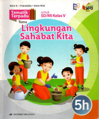 Image of Tematik Terpadu 5H : Lingkungan Sahabat Kita