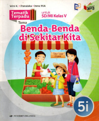 Image of Tematik Terpadu 5I : Benda-Benda di Sekitar Kita