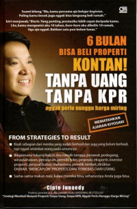 6 Bulan Bisa Beli Properti Kontan! Tanpa Uang Tanpa KPR