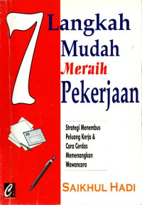 7 Langkah Mudah Meraih Pekerjaan