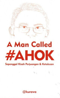 A Man Called Ahok