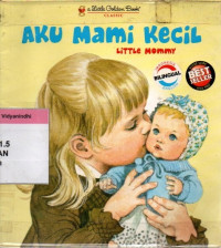 Aku Mami Kecil (Little Momy)