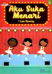 Aku Suka Menari (I Love Dancing)