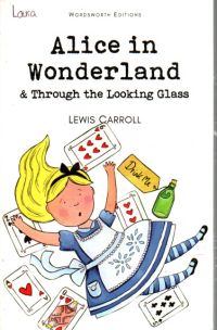 Alice in Wonderland & Through the Looking Glass