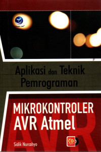 Aplikasi dan Teknik Pemrograman Mikrokontroler AVR Atmel