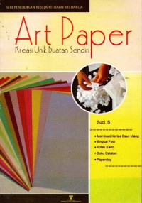 Art Paper : Kreasi Unik Buatan Sendiri