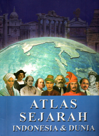 Atlas Sejarah Indonesia & Dunia