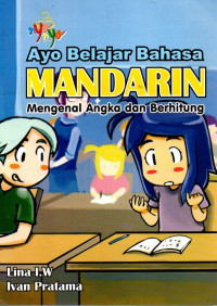 Ayo Belajar Bahasa Mandarin : Mengenal Angka dan Berhitung