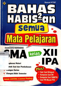 Bahas Habis - habisan Semua Mata Pelajaran