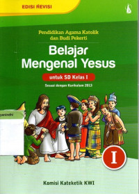 Belajar Mengenal Yesus : Untuk SD Kelas I