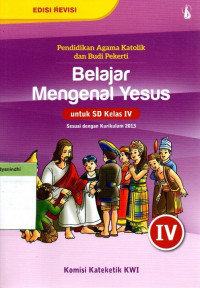 Belajar Mengenal Yesus : untuk SD kelas IV