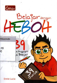 Belajar dengan Heboh