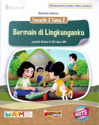 Tematik 2 Tema 2 Bermain di Lingkunganku