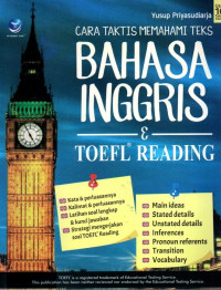 Image of Cara Taktis Memahami Teks Bahasa Inggris & TOEFL READING