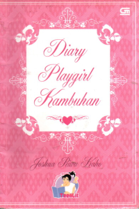 Diary Playgirl Kambuhan