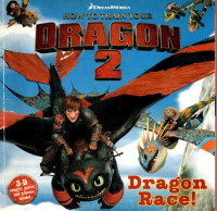 Dragon 2 : Dragon race