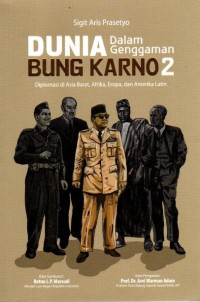 Dunia Dalam Genggaman Bung Karno 2