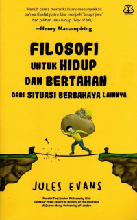 Image of Filosofi untuk Hidup dan Bertahan dari Situasi Berbahaya Lainnya