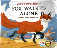 Fox Walked Alone : Rubah Jalan Sendirian