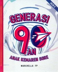 Generasi 90an Anak Kemaren Sore