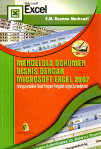 Mengelola Dokumen Bisnis dengan Microsoft Excel 2007