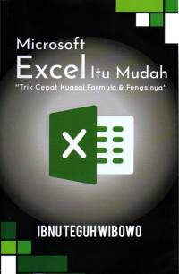 Microsoft Excel Itu Mudah