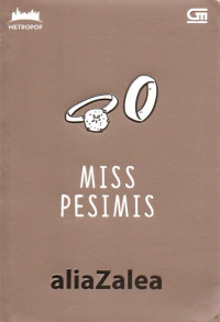 Miss Pesimis