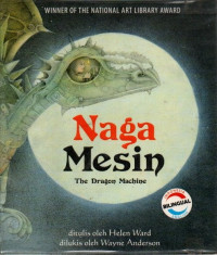 Naga Mesin (The Dragon Machine)