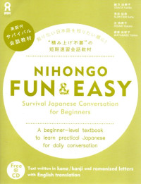 Nihongo Fun & Easy: Survival Japanese Conversation for Beginners