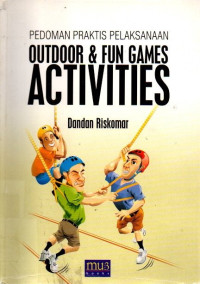 Image of Pedoman Praktis Pelaksanaan Outdoor & Fun Games Activities