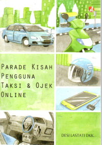 Parade Kisah Pengguna Taksi & Ojek online