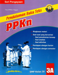 Pendalaman Buku Teks PPKn Kelas IX