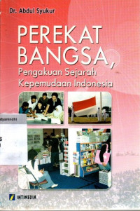 Perekat Bangsa, Pengakuan Sejarah Kepemudaan Indonesia