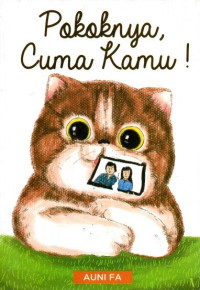 Pokoknya, Cuma Kamu!