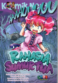 Image of Komik Next G : Rahasia Sumur Tua