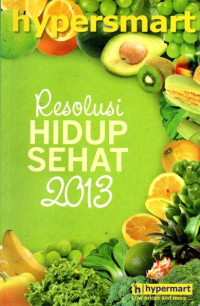 Resolusi Hidup Sehat 2013