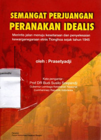 Semangat Perjuangan Peranakan Idealis