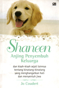 Shaneen : Anjing Penyembuh Keluarga