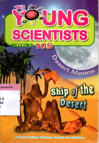 The Young Scientists: Ship of the Desert